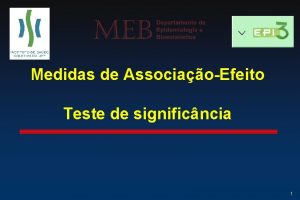 Medidas de AssociaoEfeito Teste de significncia 1 O