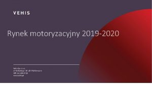 Rynek motoryzacyjny 2019 2020 Rynek motoryzacyjny 2019 lata