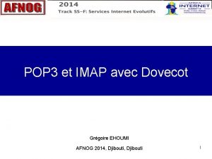 POP 3 et IMAP avec Dovecot Grgoire EHOUMI