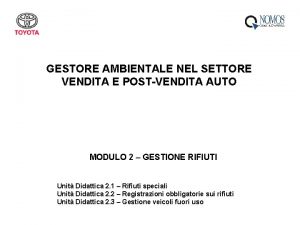 GESTORE AMBIENTALE NEL SETTORE VENDITA E POSTVENDITA AUTO