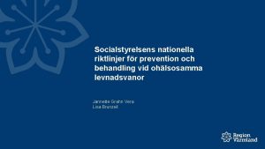 Socialstyrelsens nationella riktlinjer fr prevention och behandling vid