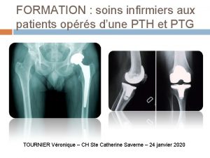 FORMATION soins infirmiers aux patients oprs dune PTH