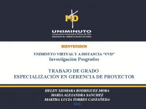 UNIMINUTO VIRTUAL Y A DISTANCIA UVD Investigacin Posgrados