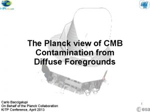 The Planck view of CMB Contamination from Diffuse