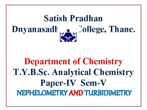 Satish Pradhan Dnyanasadhana College Thane Department of Chemistry