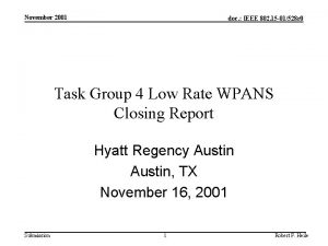 November 2001 doc IEEE 802 15 01528 r