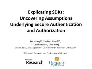 Explicating SDKs Uncovering Assumptions Underlying Secure Authentication and