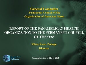 General Committee Permanent Council of the Organization of