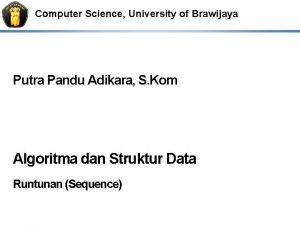 Computer Science University of Brawijaya Putra Pandu Adikara