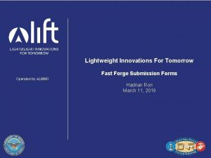 Lightweight Innovations For Tomorrow Fast Forge Submission Forms