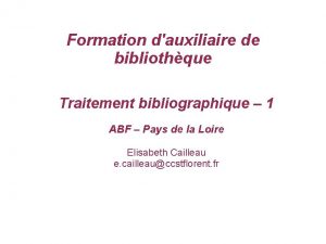 Formation dauxiliaire de bibliothque Traitement bibliographique 1 ABF