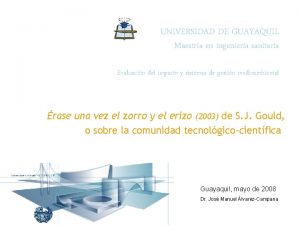 UNIVERSIDAD DE GUAYAQUIL Maestra en ingeniera sanitaria Evaluacin