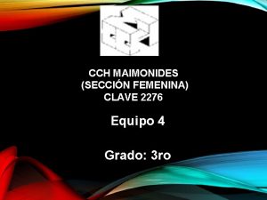 CCH MAIMONIDES SECCIN FEMENINA CLAVE 2276 Equipo 4