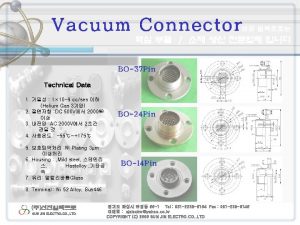 Vacuum Connector BO37 Pin Technical Data 1 1