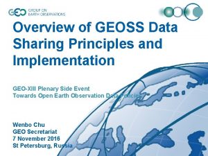 Overview of GEOSS Data Sharing Principles and Implementation