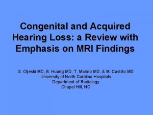 Congenital and Acquired Hearing Loss a Review with