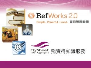 Ref Works www flysheet com tw www flysheet