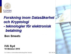 Forskning inom Dataskerhet och Kryptologi teknologier fr elektronisk