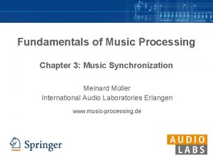 Fundamentals of Music Processing Chapter 3 Music Synchronization