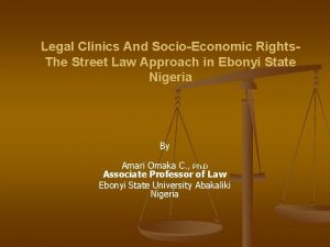 Legal Clinics And SocioEconomic Rights The Street Law