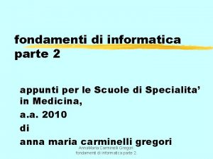 fondamenti di informatica parte 2 appunti per le