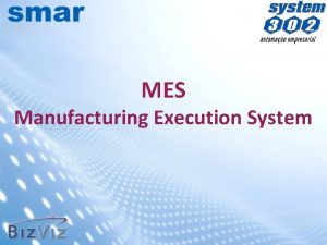 MES Manufacturing Execution System MES Ferramenta Acesso s
