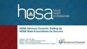 HOSA Advisory Councils Setting Up HOSA State Associations