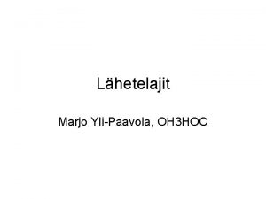 Lhetelajit Marjo YliPaavola OH 3 HOC Modulaatio Modulaatio