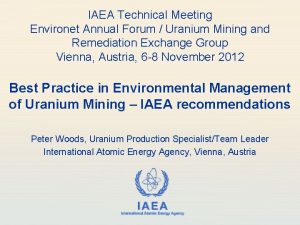 IAEA Technical Meeting Environet Annual Forum Uranium Mining