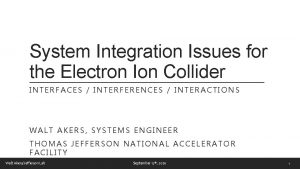 System Integration Issues for the Electron Ion Collider
