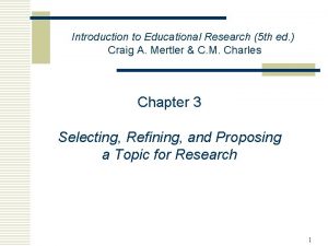 Introduction to Educational Research 5 th ed Craig