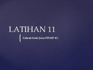 LATIHAN 11 Zahrah binti JirinPISMP 4 G Internet