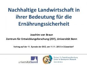 Nachhaltige Landwirtschaft in ihrer Bedeutung fr die Ernhrungssicherheit