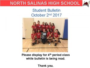 NORTH SALINAS HIGH SCHOOL Student Bulletin October 2