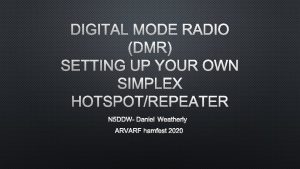 DIGITAL MODE RADIO DMR SETTING UP YOUR OWN