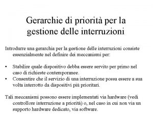 Gerarchie di priorit per la gestione delle interruzioni