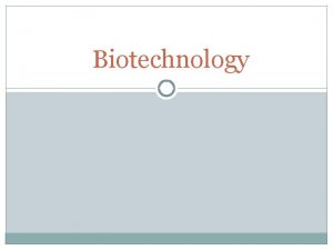 Biotechnology Notes Introduction to Biotechnology Terms Human Genome