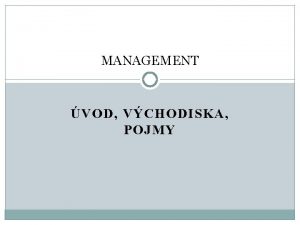 MANAGEMENT VOD VCHODISKA POJMY vod do problematiky Clem