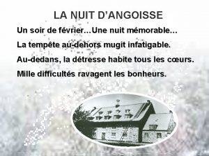 LA NUIT DANGOISSE Un soir de fvrierUne nuit