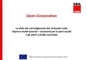 Open Corporation La sfida del coinvolgimento del sindacato