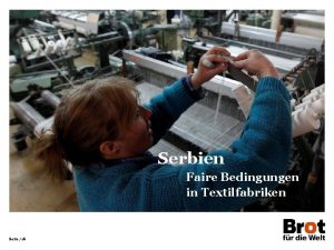 Serbien Faire Bedingungen in Textilfabriken Seite 16 Serbien