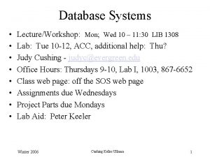 Database Systems LectureWorkshop Mon Wed 10 11 30