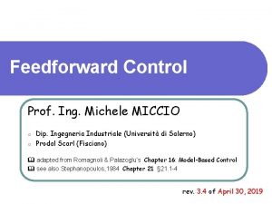 Feedforward Control Prof Ing Michele MICCIO Dip Ingegneria