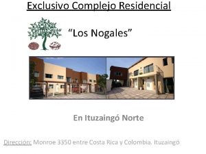 Exclusivo Complejo Residencial Los Nogales En Ituzaing Norte