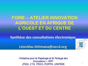 FOIRE ATELIER INNOVATION AGRICOLE EN AFRIQUE DE LOUEST