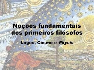 Noes fundamentais dos primeiros filsofos Logos Cosmo e