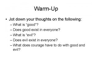 WarmUp Jot down your thoughts on the following