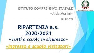 ISTITUTO COMPRENSIVO STATALE Alda Merini DI Rieti RIPARTENZA