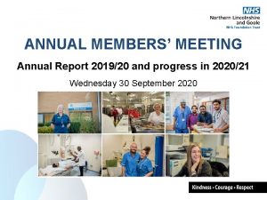 ANNUAL MEMBERS MEETING Annual Report 201920 and progress