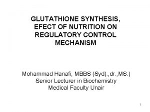 GLUTATHIONE SYNTHESIS EFECT OF NUTRITION ON REGULATORY CONTROL